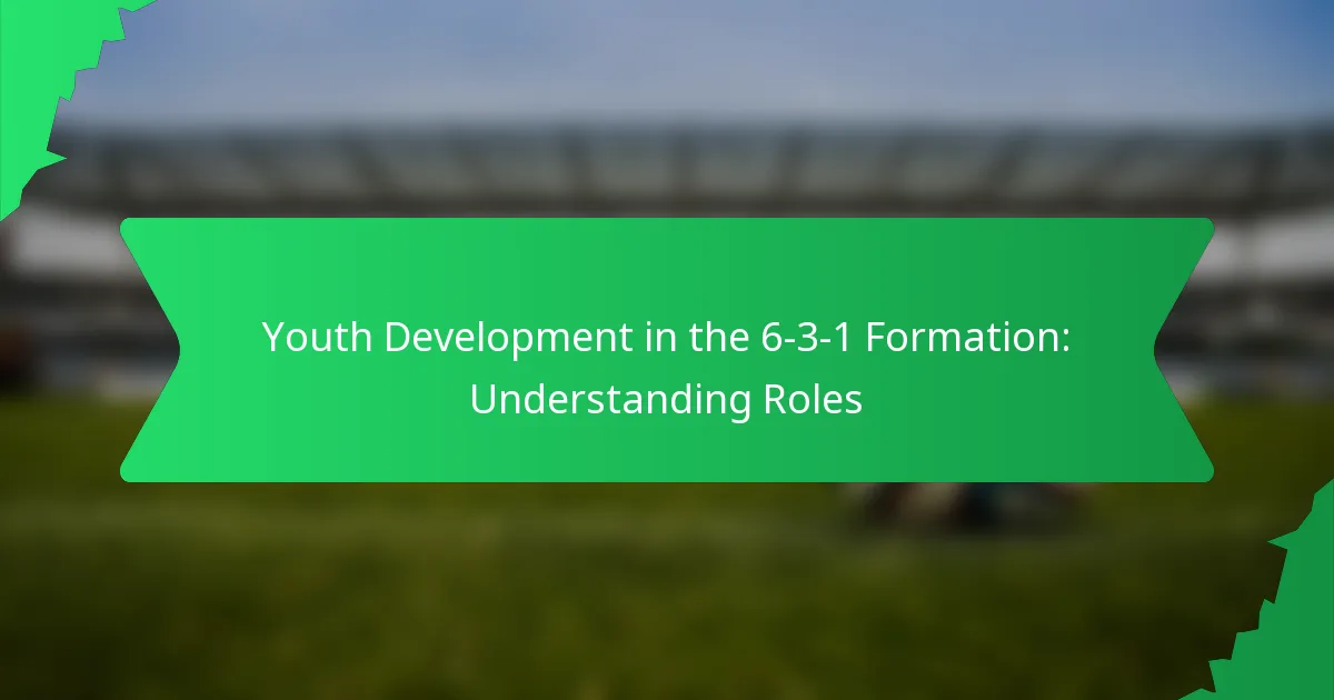 Youth Development in the 6-3-1 Formation: Understanding Roles